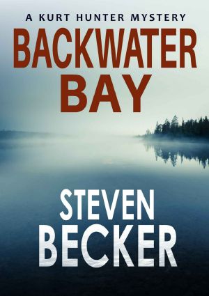 [Kurt Hunter Mysteries 01] • Backwater Bay